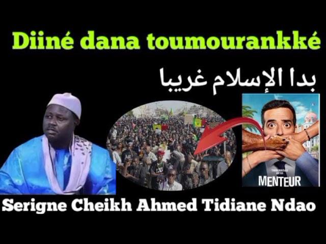 "Diiné Dana toumourankké" par Serigne Cheikh Ahmed Tidiane Ndao