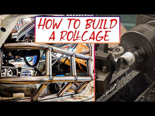 How to Build a Roll Cage| Step by Step