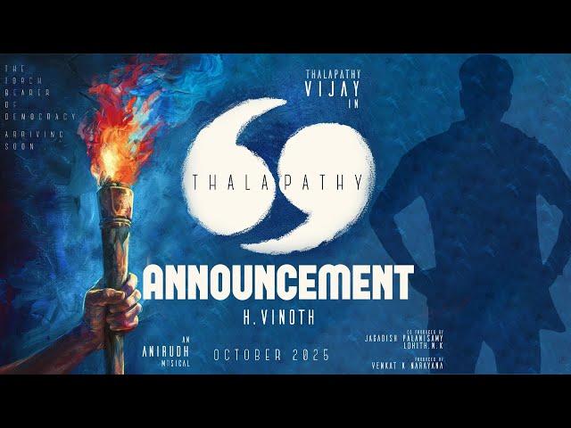 Thalapathy 69 (Official Announcement) : Thalapathy Vijay | H. Vinoth | Anirudh Ravichander | KVN