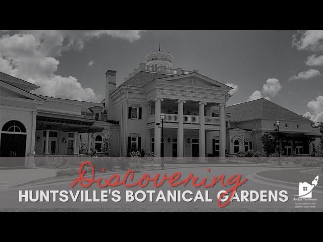 THINGS TO DO IN NORTH ALABAMA - Huntsville Botanical Garden