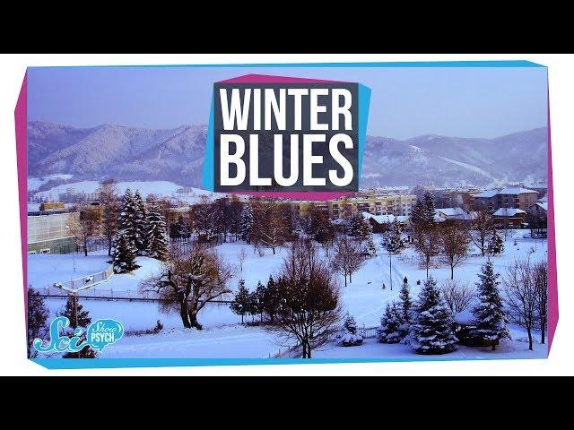 Why Do We Get the Winter Blues? | Seasonal Affective Disorder