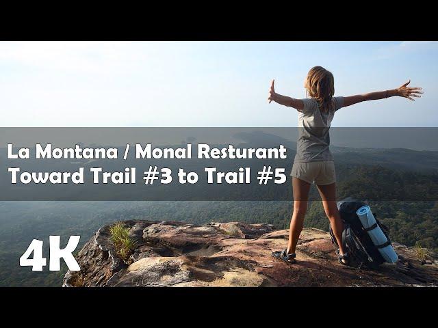 Hiking Trail | La Montana / Monal Toward Trail 3 to Trail 5 | Exploring Linked Trails 3 & 5 | 4K