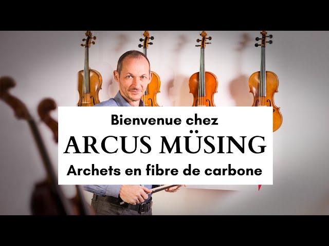 Arcus Müsing, archets de violon en fibre de carbone de haute qualité