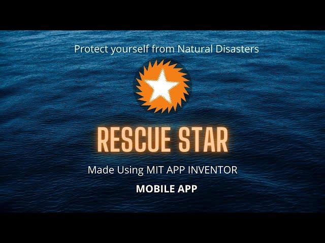 Rescue Star Mobile App Demo ||  Krishna Raghavendran || Disaster Management App || MIT App Inventor