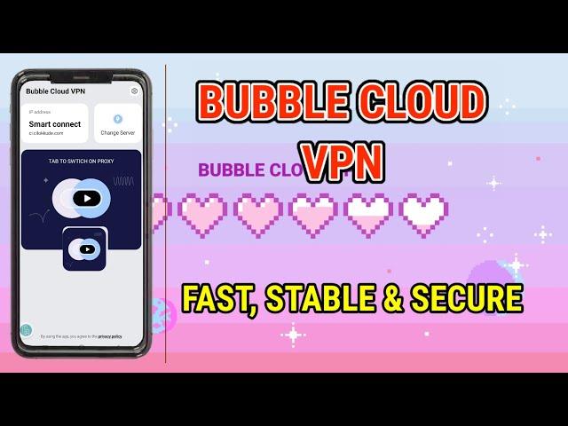 How to setup Bubble Cloud VPN for fast and secure browsing