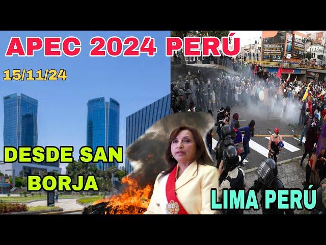 ÚLTIMO MINUTO DESDE SAN BORJA, APEC 2024 PR0TESTA  PERUANOS ORIGINARIOS