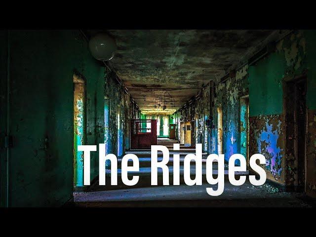 Inside The Ridges: Ohio's Kirkbride Asylum