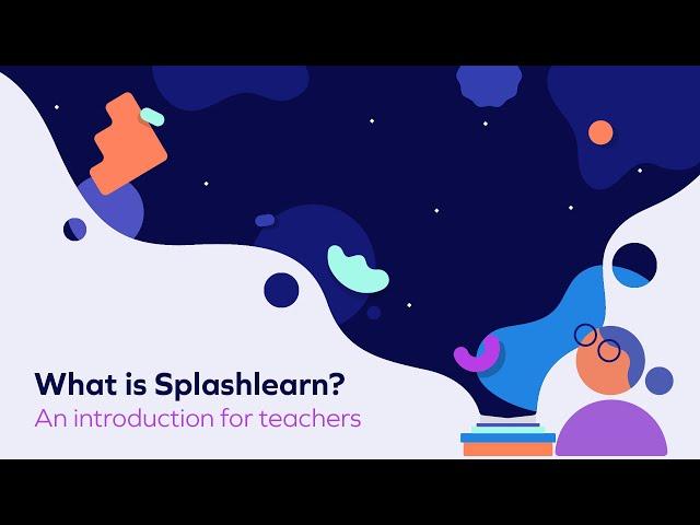 What is SplashLearn For Teachers?
