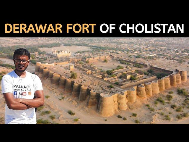 DERAWAR FORT | Historic Fort of Cholistan Desert Where Nawab of Bahawalpur Was Born