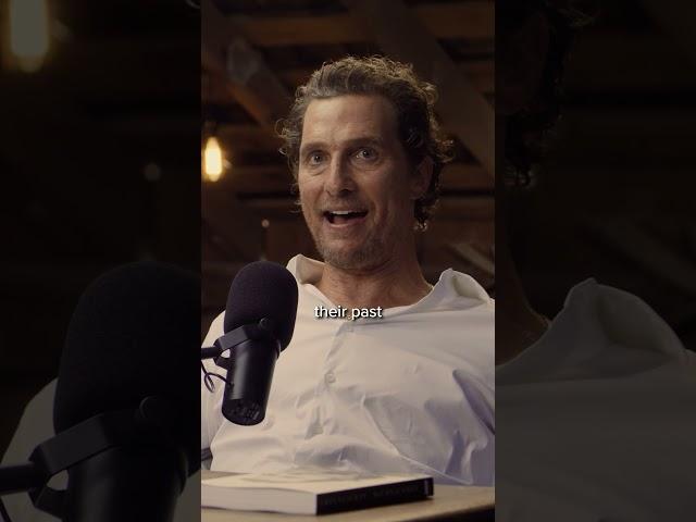 How To Choose A Good Partner | Matthew McConaughey