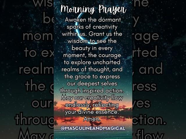 #creative #creators #wisdom #explorer #inspired #divine #morning #prayers #manifestation