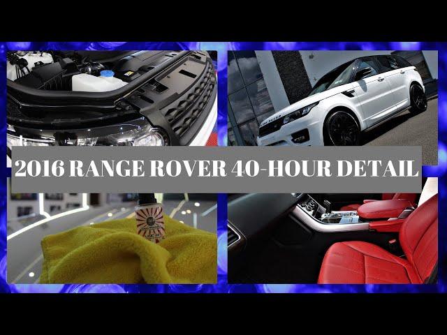 2016 Range Rover 40-hour detail car detailing by  OCD Ferbane