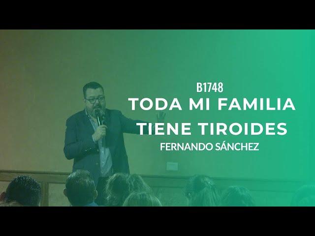 ¿POR QUÉ MI FAMILIA TIENE PROBLEMAS EN LA TIROIDES? B1748 Torreón