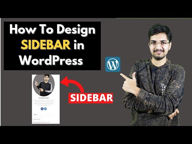 How To Design Sidebar in WordPress | WordPress Tutorial 13 | Divyanshu Decodes | Learn WordPress