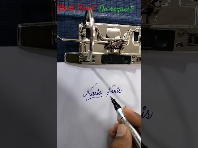 Writing "Nasla Faris" on request #cursive #art #calligraphy #shorts