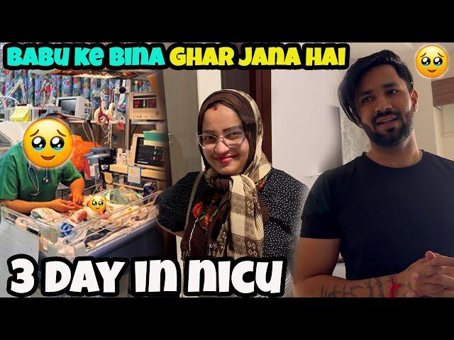 BABU KE BINA JANA HAI | 3 DAY IN NICU | VJ PAWAN SINGH