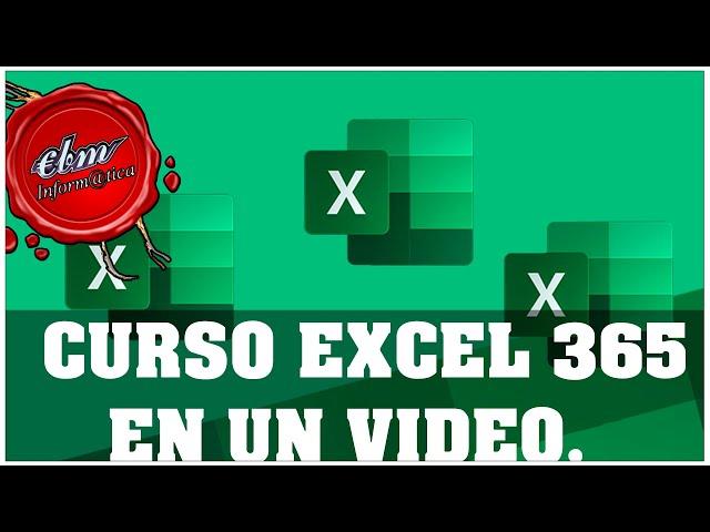 CURSO COMPLETO DE EXCEL 365 EN UN VIDEO (2024.)  - 80  LECCIONES - MAS DE 7 HORAS