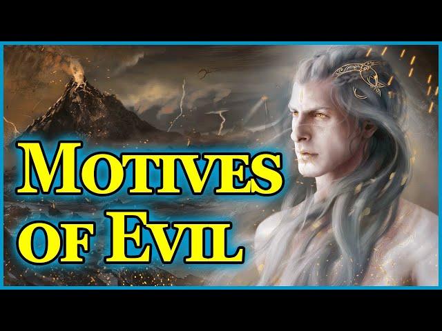 Motives of Evil: Morgoth, Sauron, and Saruman