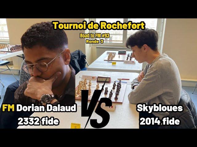 Ce 2350 fide fait une erreur impardonnable !! | Ronde 3 Rochefort