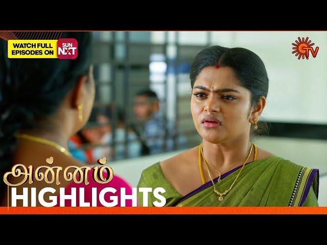 Annam - Highlights |21 June 2025 | Tamil Serial | Sun TV