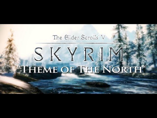 Skyrim Fan Theme EPIC MUSIC - Theme Of The North