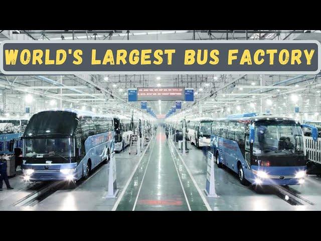 Walkabout The World's Largest Bus Factory (Yutong Industrial Park)