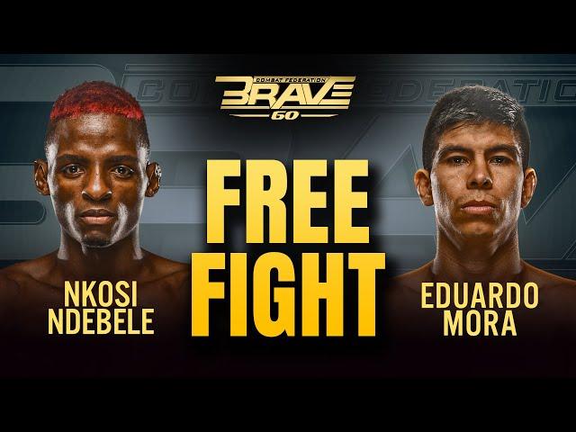 Nkosi Ndebele vs Eduardo Mora | FULL Fight | BRAVE CF 60