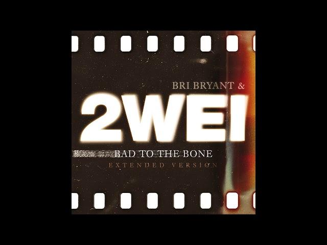 2WEI & Bri Bryant - "Bad to the Bone" (Official Epic Cover) [Extended Version]