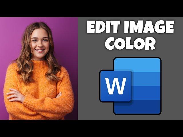 How To Edit Image Color In Microsoft Word | Step By Step Guide - Microsoft Word Tutorial