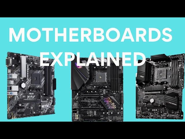 MOTHERBOARDS EXPLAINED + Buying Guide