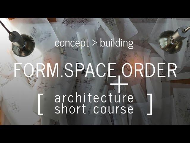 Developing the Architectural Concept - Architecture Short Course (Part 2)