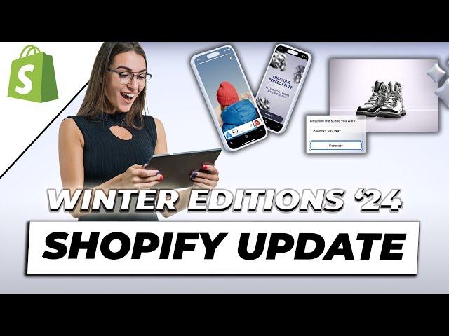 Shopify Editions Winter 2024 Update - Alle Änderungen erklärt | Shopify Tutorial auf Deutsch