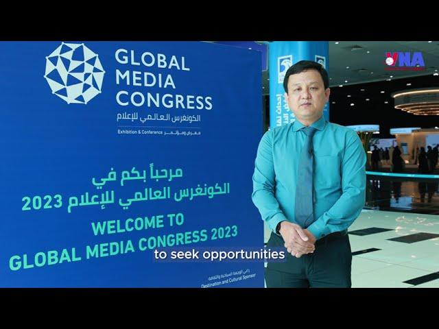 Vietnam News Agency participated in the Global Media Congress