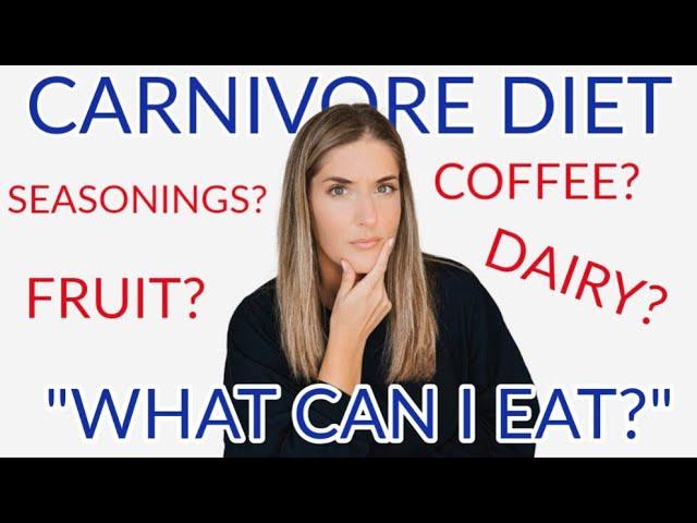 "Can I Eat ________ on a Carnivore Diet?"