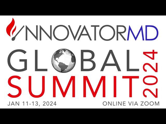 Highlights of the InnovatorMD Global Summit 2024