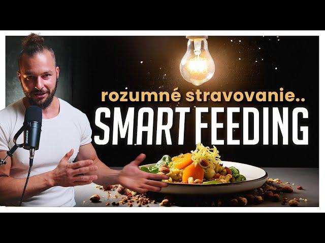 SmartFeeding - rozumné stravovanie pre krásnu postavu a energický život