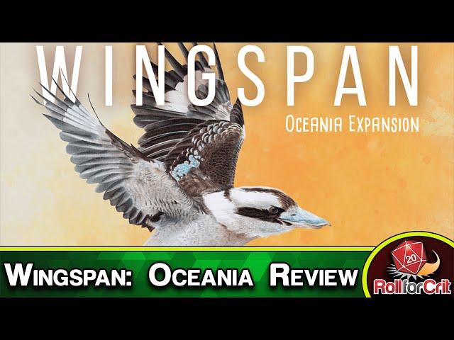 Wingspan: Oceania Expansion Review | Roll For Crit