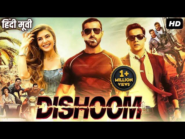 DISHOOM - Hindi Action Movie | John Abraham, Varun Dhawan, Jacqueline Fernandez | Bollywood Movies