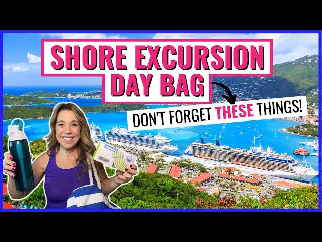 WHAT TO PACK IN A CRUISE SHORE EXCURSION DAY BAG *Don't forget these things* | Cruise Packing Tips