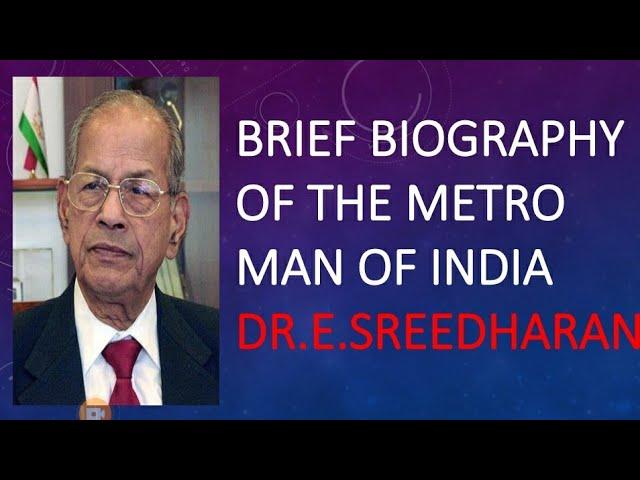 E.Sreedharan: Metro man of india Biography (2020)