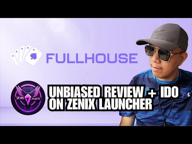 Fullhouse review + IDO on Zenix Launcher