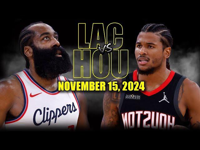 Los Angeles Clippers vs Houston Rockets Full Game Highlights - November 15, 2024| 2024-25 NBA Season