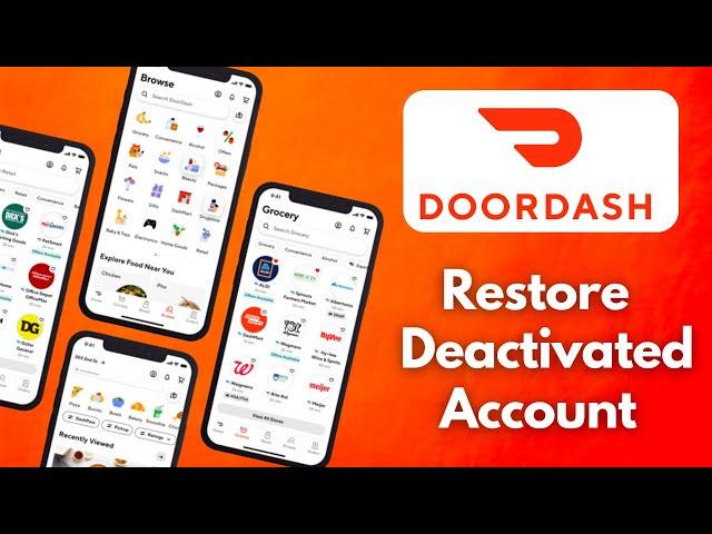 How To Get Back On Doordash After Being Deactivated (Quick Guide)