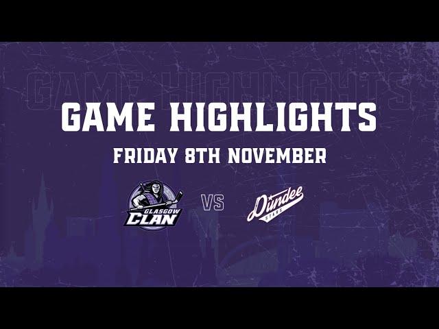 HIGHLIGHTS: 08/11/24 - Glasgow Clan 2 Dundee Stars 1