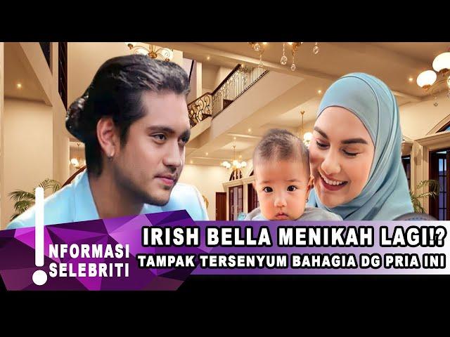 IRISH BELLA TAMPAK BAHAGIA, MOMEN BAHAGIA BERSAMA PRIA INI - GOSIP ARTIS HARI INI