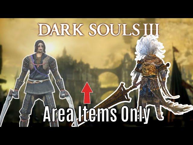 Beating every Area in Dark Souls 3 with items only found within