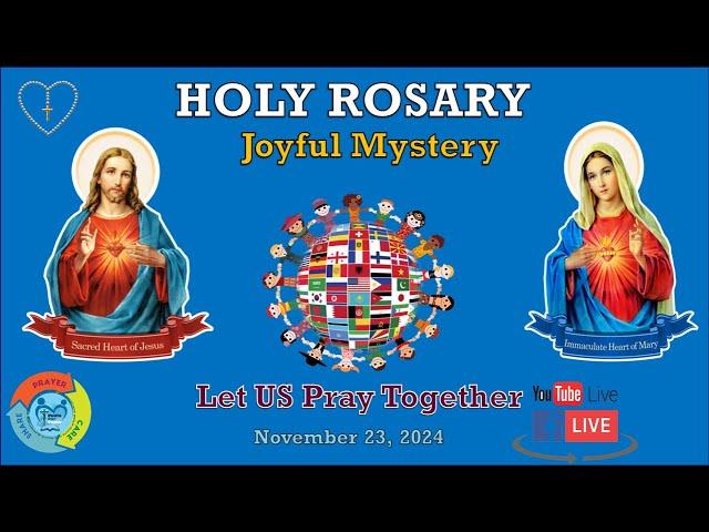 [Holy Rosary] Joyful Mystery - November 23, 2024