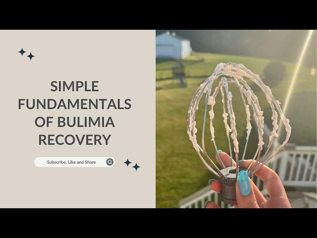The Bulimia Recovery Basics