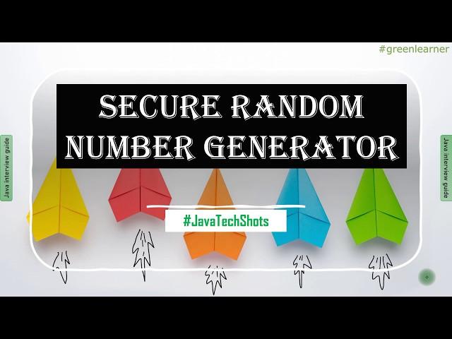 Secure Random Number Generator in java || Java-Tech-Shots#1 || Green Learner