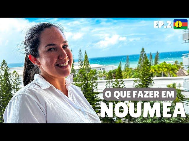 O QUE FAZER EM NOUMEA na Nova Caledônia? Onde ficar, o que fazer e perrengue de viagem